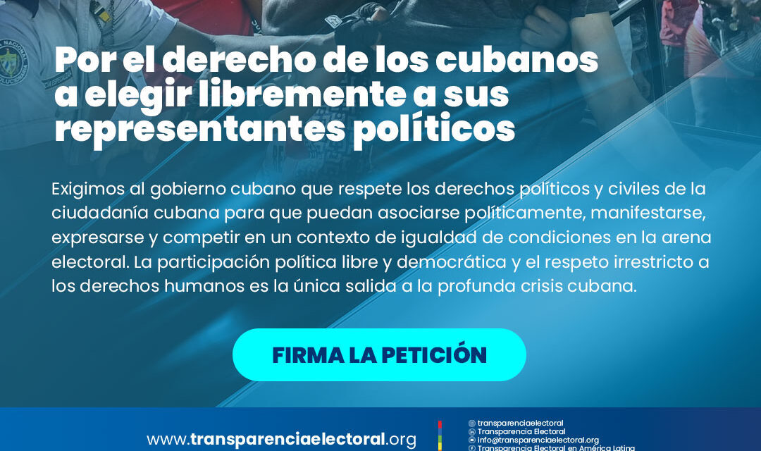 Transparencia Electoral y DemoAmlat lanzan campaña por los derechos de los cubanos de elegir libremente representantes políticos